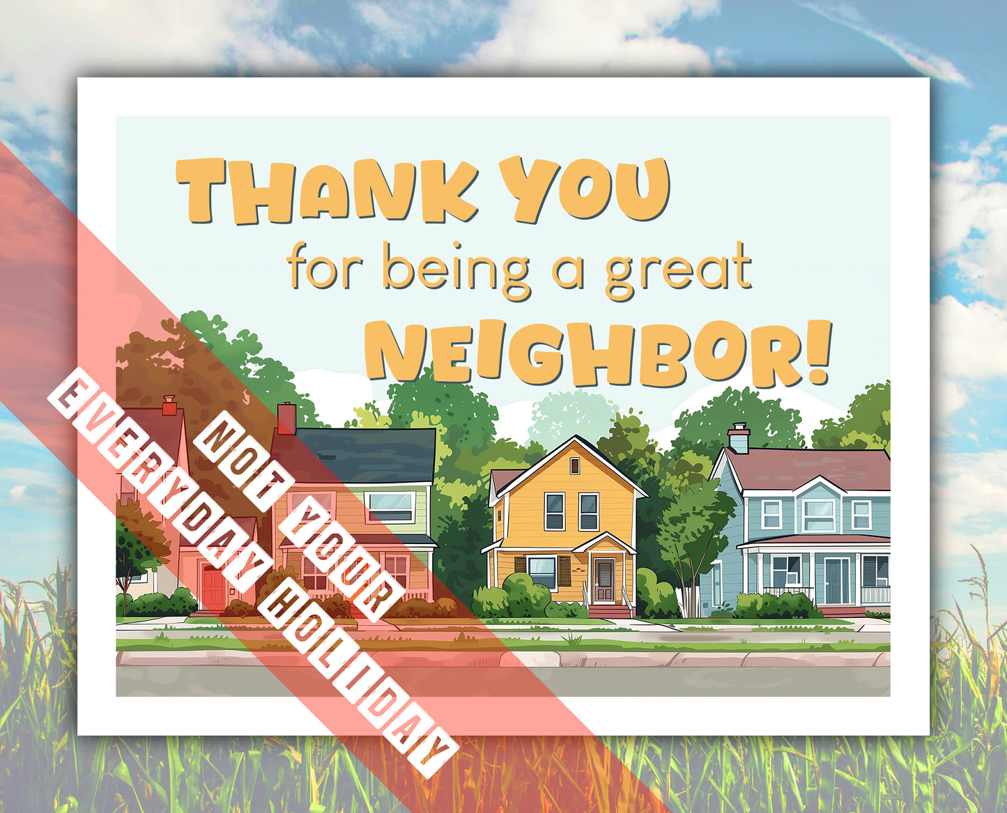 Good Neighbor Day Greeting Card